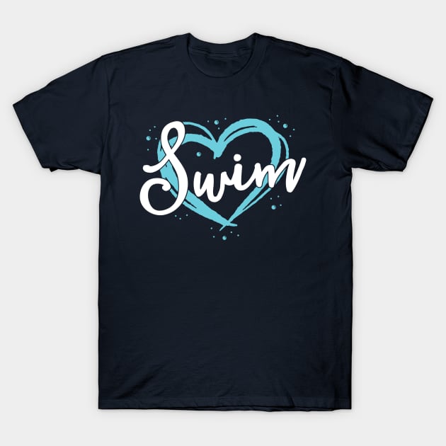 Love Swimming Swim Team Shirt Heart Lover Blue Swimmer Gift T-Shirt by 14thFloorApparel